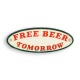 Placheta decorativa"Free Beer Tomorrow"